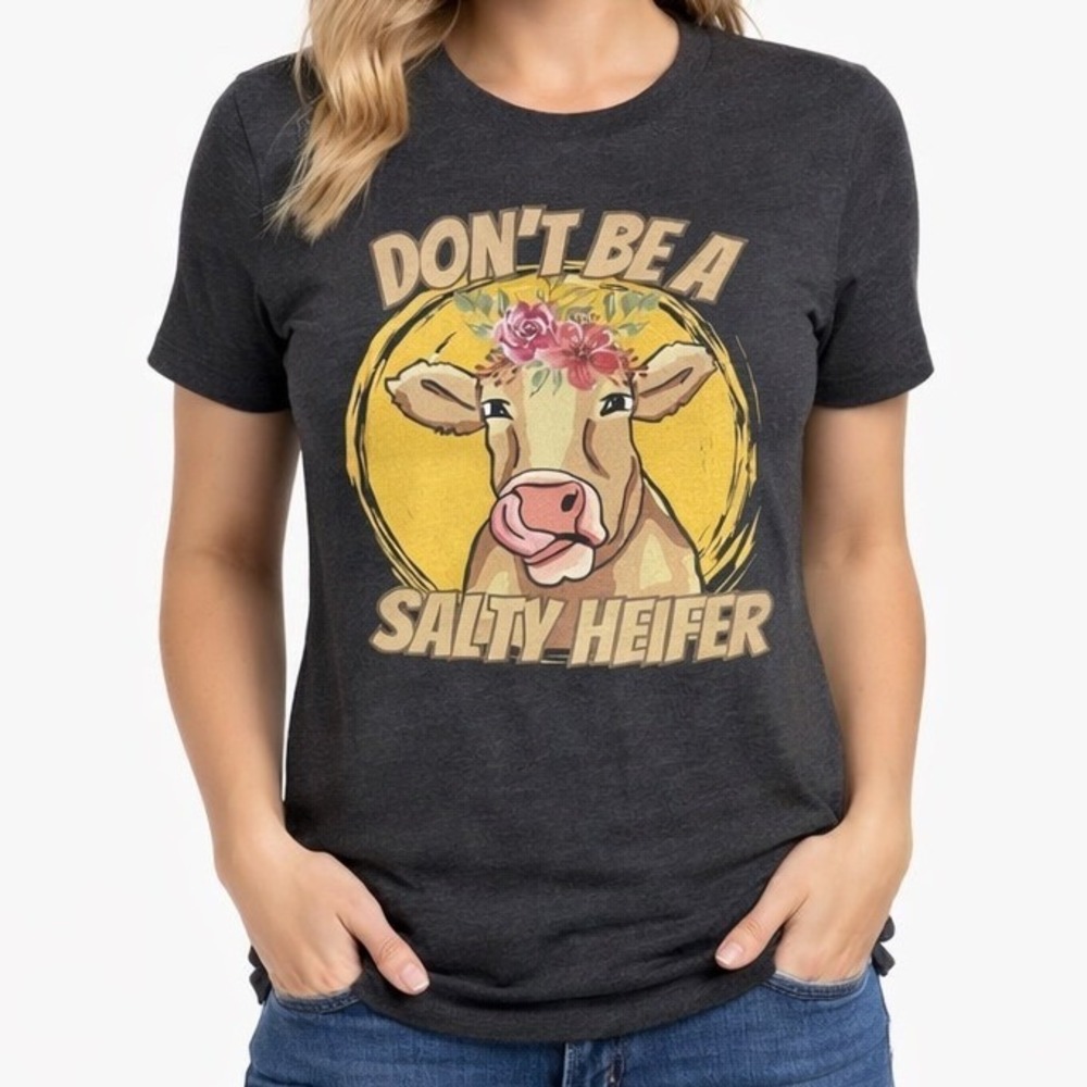 Bella Canvas Don't Be A Salty Heifer Graphic Tee Charcoal Heather Medium NEW